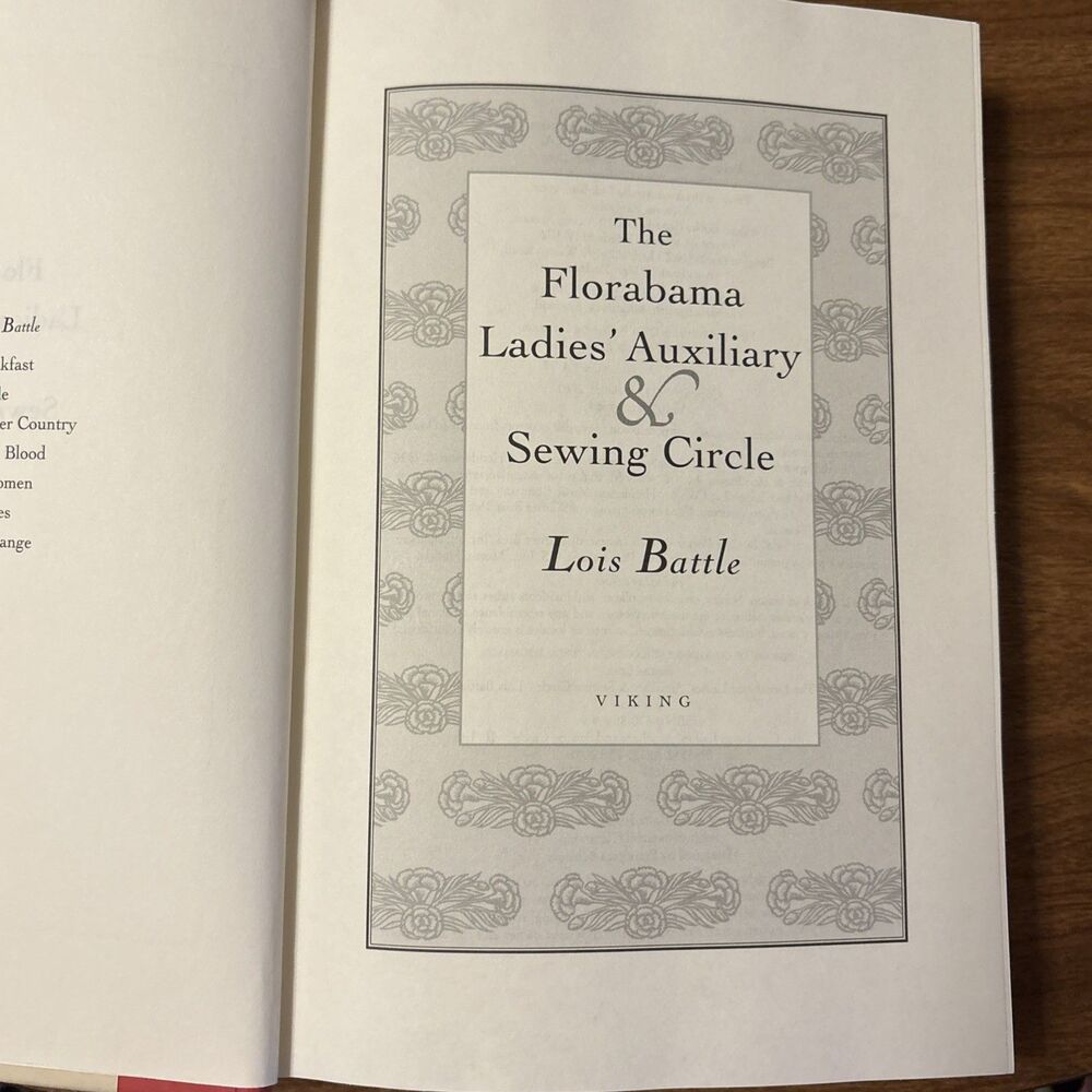 Florabama Ladies' Auxiliary and Sewing Circle : A Novel by Lois Battle 2001 HC